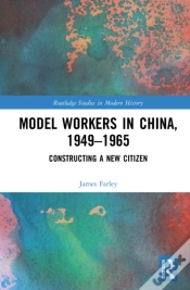 Capa do artigo Model Workers In China, 1949-1965