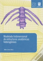 Capa do artigo Modelado Tridimensional De Estructuras Anatómicas Heterogéneas
