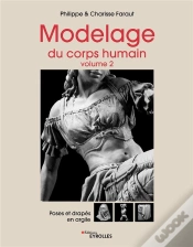 Capa do artigo Modelage Du Corps Humain - Volume 2 : Poses Et Drapés En Argile