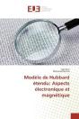 Modele De Hubbard Etendu: Aspects Electronique Et Magnetique - Preview