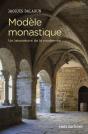 Modèle Monastique ; Un Laboratoire De La Modernité - Preview
