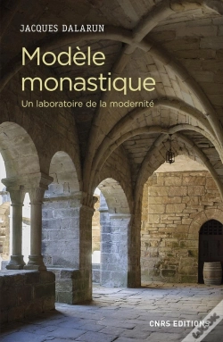 Capa do artigo Modèle Monastique ; Un Laboratoire De La Modernité