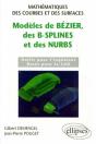 Modèles De Bézier, Des B-Splines Et Des Nurbs - Mathématiques Des Courbes Et Des Surfaces - Preview