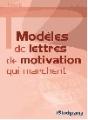 Modèles De Lettres De Motivation Qui Marchent (3e Édition) - Preview