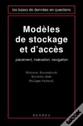 Modeles De Stockage Et D'Acces Placement Indexation Navigation