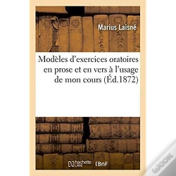 Capa do artigo Modeles D'Exercices Oratoires En Prose Et En Vers A L'Usage De Mon Cours