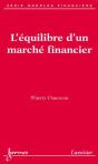 Modeles Financiers T.1 ; L'Equilibre D'Un Marche Financier - Preview