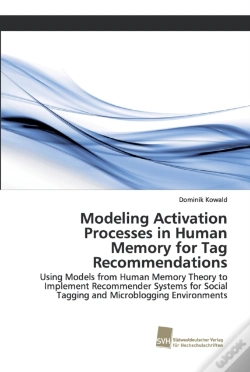 Capa do artigo Modeling Activation Processes In Human Memory For Tag Recommendations