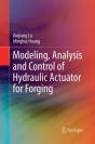 Modeling, Analysis And Control Of Hydraulic Actuator For Forging - Preview