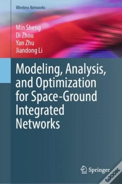 Capa do artigo Modeling, Analysis, And Optimization For Space-Ground Integrated Networks