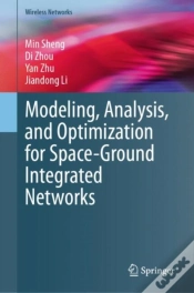 Capa do artigo Modeling, Analysis, And Optimization For Space-Ground Integrated Networks