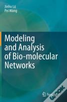 Modeling And Analysis Of Bio-Molecular Networks