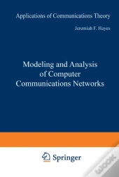 Modeling And Analysis Of Computer Communications Networks