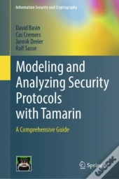 Modeling And Analyzing Security Protocols With Tamarin