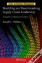 Modeling And Benchmarking Supply Chain Leadership