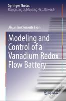 Modeling And Control Of A Vanadium Redox Flow Battery