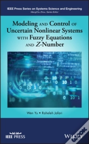 Capa do artigo Modeling And Control Of Uncertain Nonlinear Systems With Fuzzy Equations And Z-Number