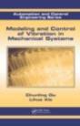 Modeling And Control Of Vibration In Mechanical Systems - Preview