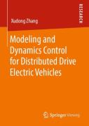 Modeling And Dynamics Control For Distributed Drive Electric Vehicles
