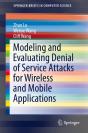 Modeling And Evaluating Denial Of Service Attacks For Wireless And Mobile Applications - Preview