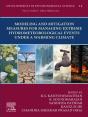 Modeling And Mitigation Measures For Managing Extreme Hydrometeorological Events Under A Warming Climate - Preview