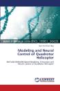 Modeling And Neural Control Of Quadrotor Helicopter - Preview