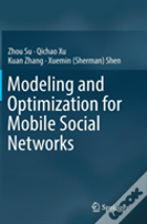 Modeling And Optimization For Mobile Social Networks