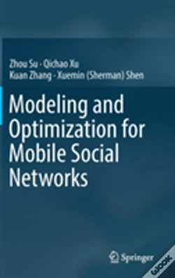 Capa do artigo Modeling And Optimization For Mobile Social Networks