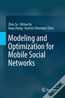 Modeling And Optimization For Mobile Social Networks