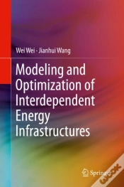Capa do artigo Modeling And Optimization Of Interdependent Energy Infrastructures