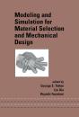 Modeling And Simulation For Material Selection And Mechanical Design - Preview