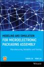 Modeling And Simulation For Microelectronic Packaging Assembly - Preview