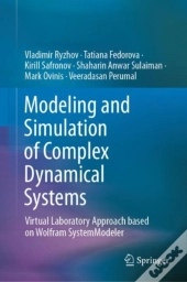 Modeling And Simulation Of Complex Dynamical Systems