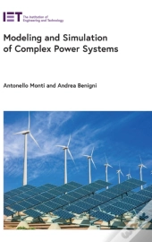 Modeling And Simulation Of Complex Power Systems