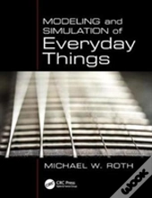 Modeling And Simulation Of Everyday Things