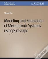 Modeling And Simulation Of Mechatronic Systems Using Simscape