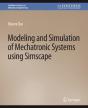 Modeling And Simulation Of Mechatronic Systems Using Simscape - Preview