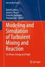 Modeling And Simulation Of Turbulent Mixing And Reaction - Preview