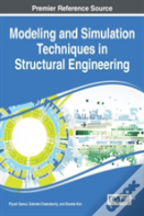 Modeling And Simulation Techniques In Structural Engineering