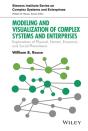Modeling And Visualization Of Complex Systems And Enterprises - Preview