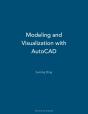 Modeling And Visualization With Autocad - Preview