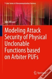 Modeling Attack Security Of Physical Unclonable Functions Based On Arbiter Pufs