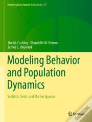 Modeling Behavior And Population Dynamics