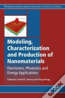 Modeling, Characterization And Production Of Nanomaterials
