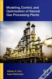 Capa do artigo Modeling, Control, And Optimization Of Natural Gas Processing Plants