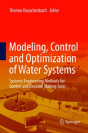 Modeling, Control And Optimization Of Water Systems - Preview