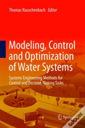 Capa do artigo Modeling, Control And Optimization Of Water Systems
