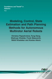 Capa do artigo Modeling, Control, State Estimation And Path Planning Methods For Autonomous Multirotor Aerial Robots
