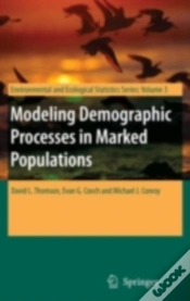 Capa do artigo Modeling Demographic Processes In Marked Populations