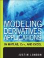 Modeling Derivatives Applications In Matlab, C++, And Excel - Preview